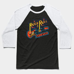 Rock&Roll Forever Baseball T-Shirt